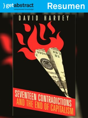 cover image of Diecisiete contradicciones y el fin del capitalismo (resumen)